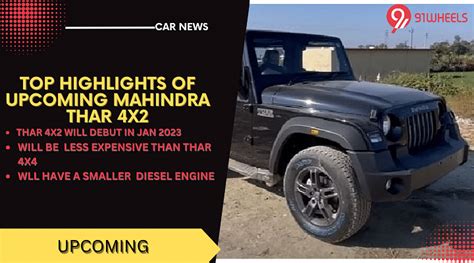 Top Highlight Of The Upcoming Mahindra Thar 4x2 Launch In 2023