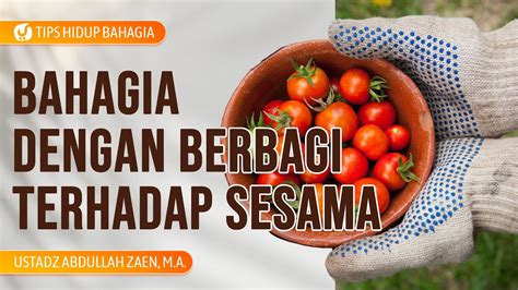 Tips Dan Kiat Hidup Bahagia Bahagia Dengan Berbagi Kepada Sesama