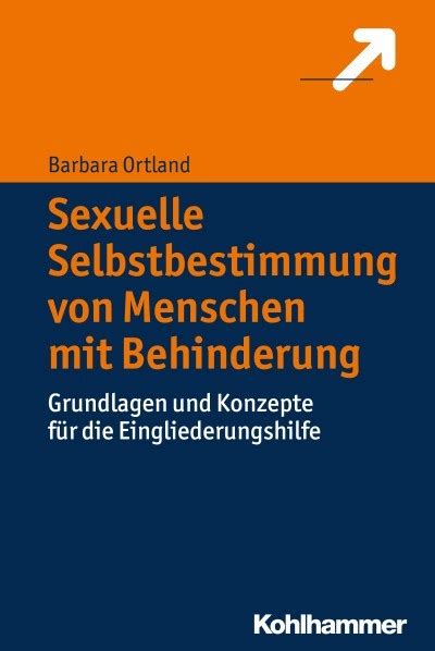 Sexuelle Selbstbestimmung Von Menschen Mit Behinderung Kohlhammer