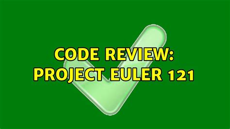 Code Review Project Euler Youtube