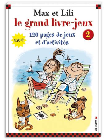 MAX ET LILI Le Grand Livre Jeux 2 Dominique De Saint Mars