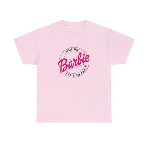 Come On Barbie T Shirt Barbie T Shirt Cute T Shirt T For Etsy