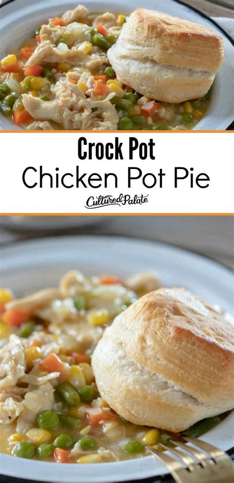 Crockpot Chicken Pot Pie Cultured Palate