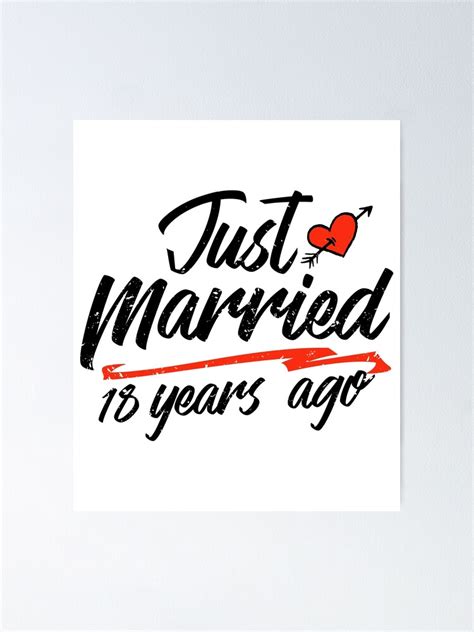 Just Married 18 Year Ago Funny Wedding Anniversary Gift For Couples