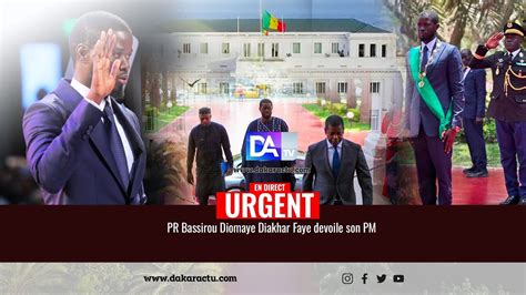 DIRECT PALAIS URGENT PR Bassirou Diomaye Faye Choisit Son