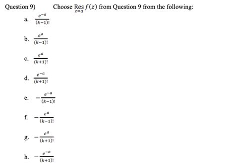 Solved Question 9 For F Z Z−a Kez K∈z Find