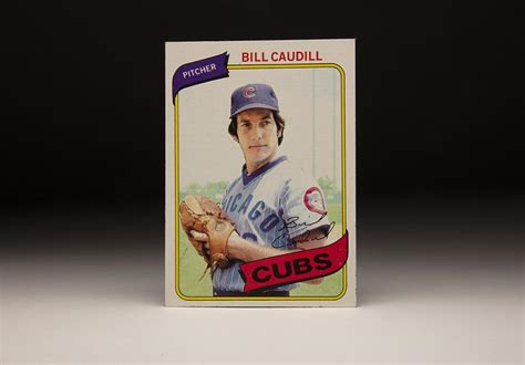 Cardcorner 1980 Topps Bill Caudill Baseball Hall Of Fame