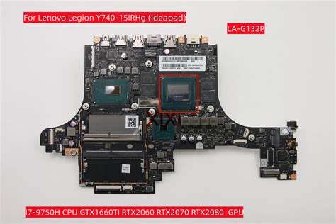 La G132p For Lenovo Legion Y740 15irhg Ideapad Laptop Motherboard With I7 9750h Cpu Gtx1660ti