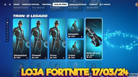 LOJA FORTNITE 17 03 24 LOJA DE HOJE FORTNITE 17 03 24 LOJA HOJE