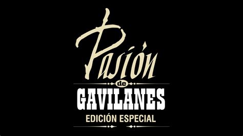 Pasión de Gavilanes Edición Especial - USANetwork.com