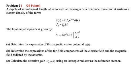 Solved Problem 2 [ 20 Points] A Dipole Of Infinitesimal