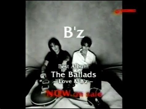 B z HOMEギリギリchopultra soul The Ballads TVCF YouTube