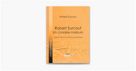 Robert Surcouf Un Corsaire Malouin Sur Apple Books