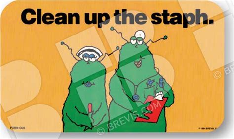 Clean Up The Staph Button Brevis