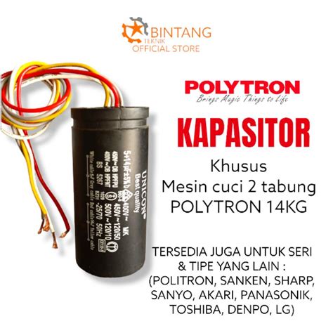 Jual Kapasitor Khusus Mesin Cuci Polytron Kg Manual Tabung Shopee