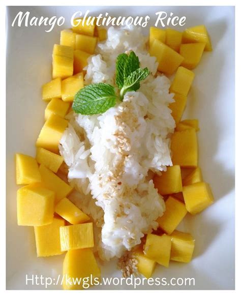 Thai Mango Glutinous Rice Dessert Khao Niaow Ma Muang， 泰国芒果糯米饭 Guaishushu Kenneth Goh Thai