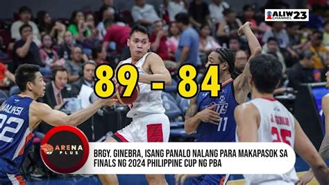 Dwizsports Brgy Ginebra 1 Panalo Nalang Para Makapasok Sa Finals Ng 2024 Philippine Cup Ng