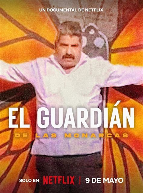 El guardián de las monarcas 2024 FilmAffinity