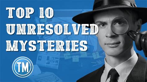 Top 10 Worlds Unsolved Mysteries Youtube