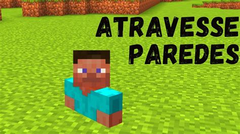 Como Atravessar Paredes No Minecraft Bedrock Sem Mods Youtube