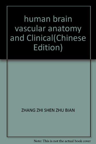 Human Brain Vascular Anatomy And Clinicalchinese Edition By Zhang Zhi