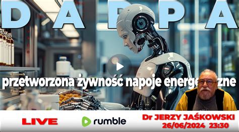 Live Cest Dr Jerzy Ja Kowski Darpa Przetworzona