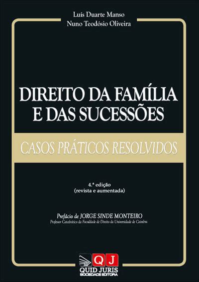 Direito da Família e das Sucessões Casos Práticos Resolvidos 4ª