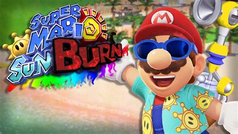 Super Mario SUNBURN The DEFINITIVE Version Of Super Mario Sunshine