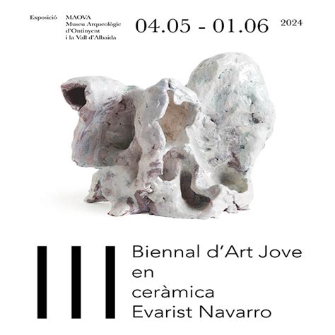 III BIENAL DE ARTE JOVEN EN CERÁMICA EVARIST NAVARRO 2024 Associació