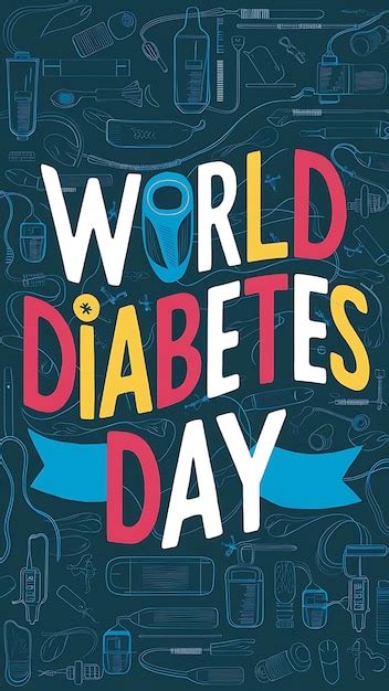 Premium Photo World Diabetes Day Illustrationtypography