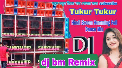 Tukur Tukur Dekhte Ho Kya New Style Roadshow Dance Humming Mix 2022 Dj Bm Remix Youtube