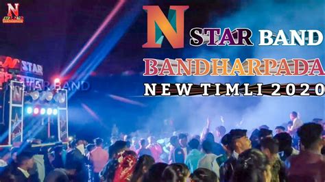 N Star Band Bandharpada Full Dhamaal 💃 👌 At Ladhva 2020 Youtube