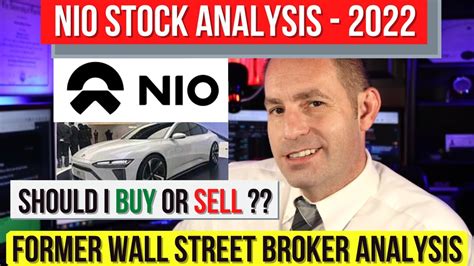 Nio Stock Analysis Should I Buy Or Sell Nio Stock Analysis 2022