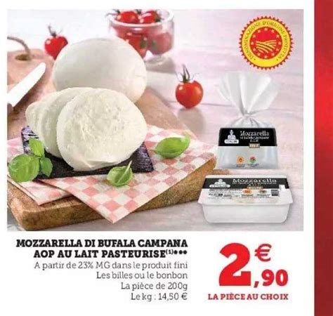 Promo Mozzarella Di Bufala Campana Aop Au Lait Pasteurisé chez Super U