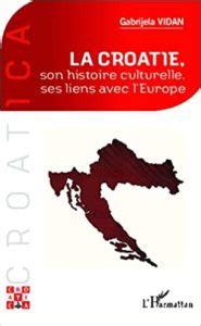 Les 5 Meilleurs Livres Sur L Histoire De La Croatie