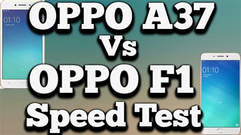 OPPO A37 Vs F1 Speed Test With Gaming Internet Youtube YouTube