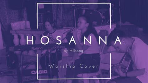 Hosanna By Hillsong Worship Worship Cover YouTube