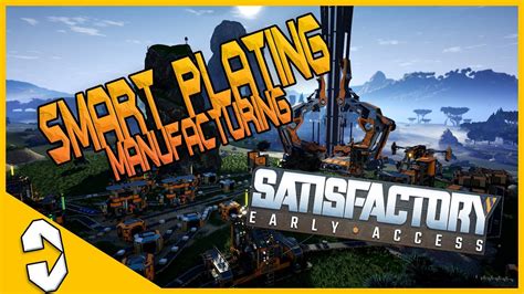 Smart Plating Manufacturing Satisfactory Episode 5 YouTube