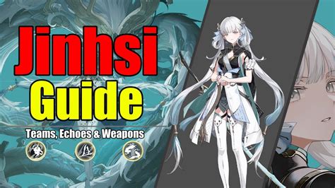 Casual Explains Jinhsi Guide Builds Echoes Weapons Teams