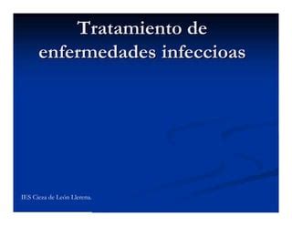 Tratamiento De Enfermedades Infeccioas Ppt