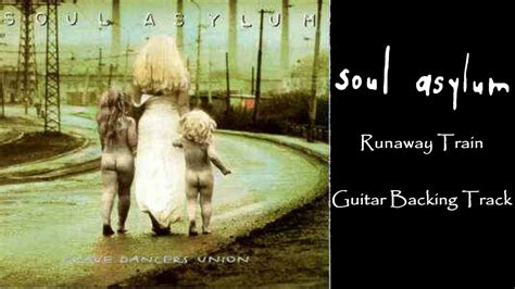 Soul Asylum Runaway Train With Vocals Chords Chordify