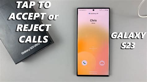 How To Enable Tap To Receive Or Reject Calls On Samsung Galaxy S23 S23 S23 Ultra Youtube