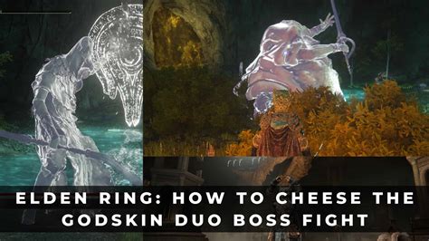 Elden Ring How To Cheese The Godskin Duo Boss Fight Keengamer