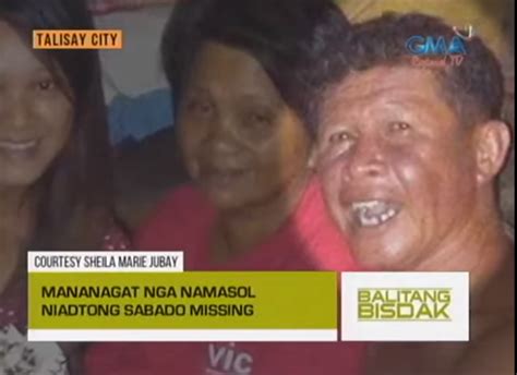 Balitang Bisdak Mananagat Nga Missing Nakit Ang Patay