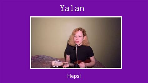 Hepsi Yalan Ukulele Cover YouTube