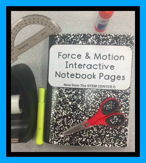 Force And Motion Interactive Notebook The Stem Center