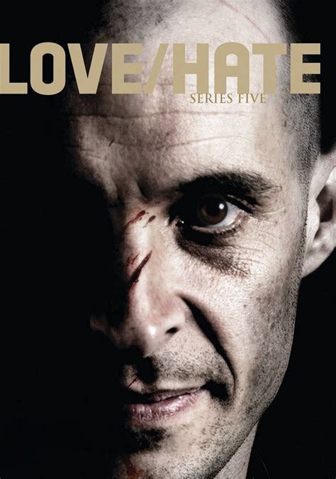 Lovehate Season 5 Watch Full Episodes Streaming Online