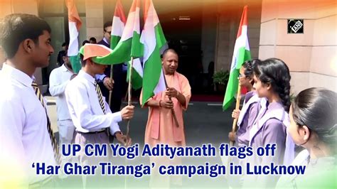 Up Cm Yogi Adityanath Flags Off ‘har Ghar Tiranga Campaign In Lucknow