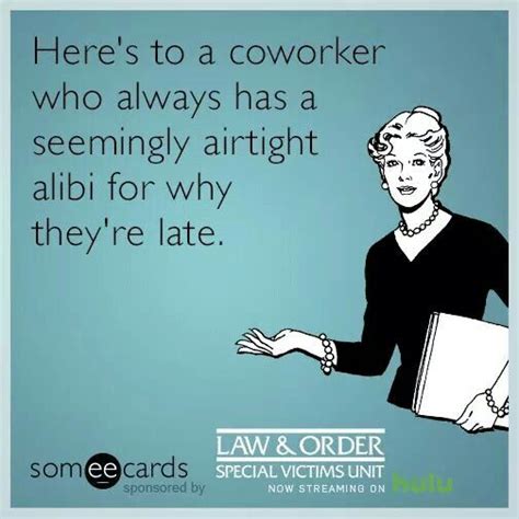 Late For Work Quotes Funny - ShortQuotes.cc