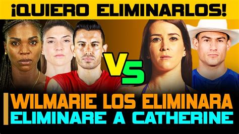 Wilmarie Quiere La Ayuda Del Vaquero Para Eliminar A Catherine Y A